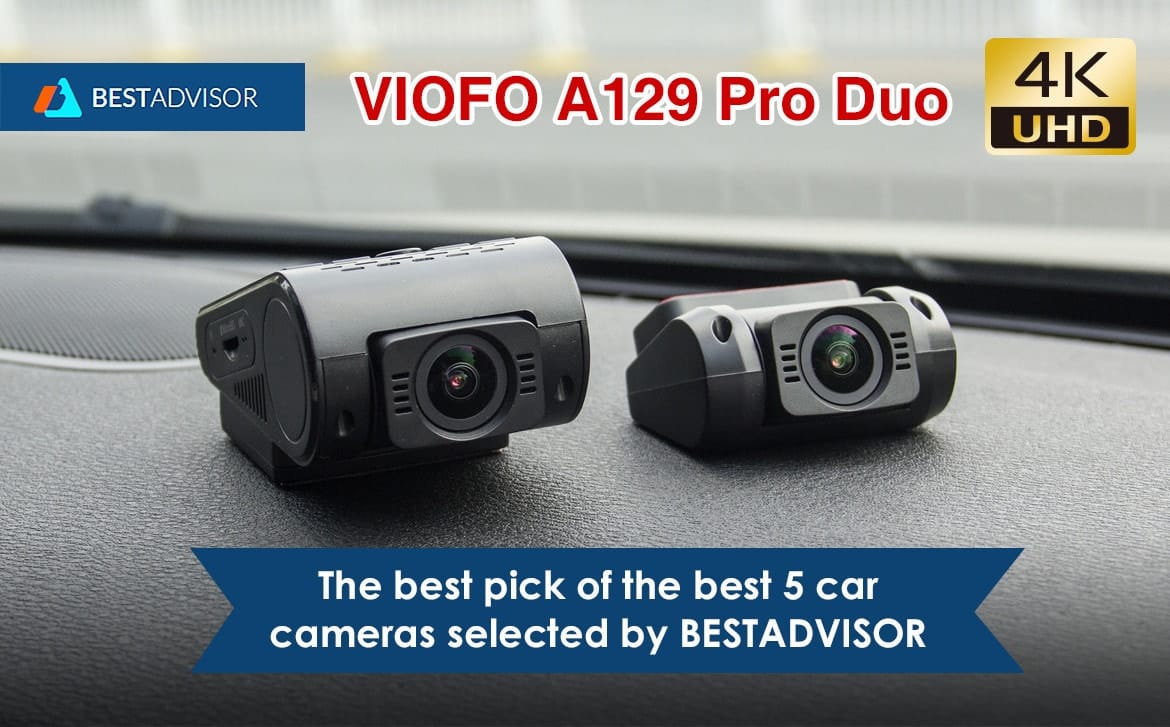 BestAdvisor Selected A129 Pro Duo 4K Dashcam as The Best Pick