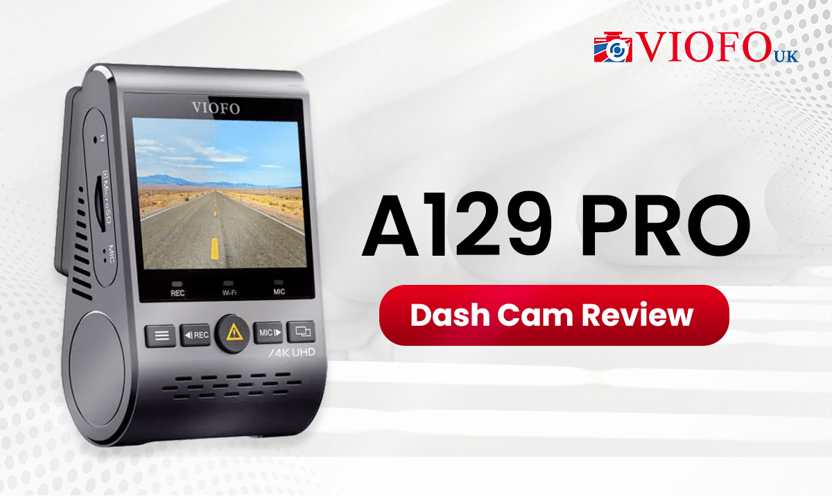 VIOFO A129 Pro Dash Cam