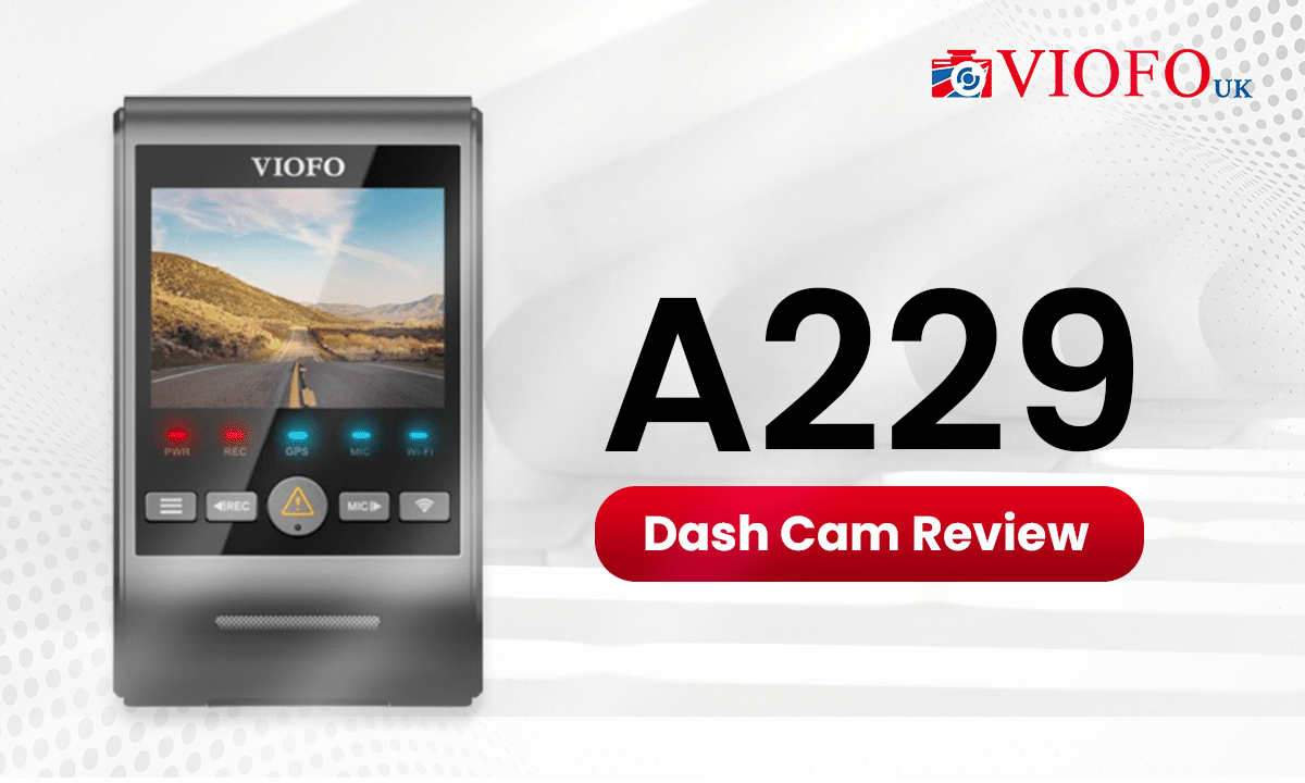 A229 Dash Cam Review